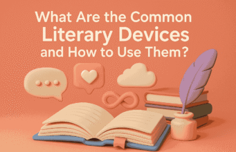 What Are the Common Literary Devices and How You Can Use Them? Literary Devices