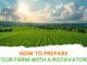How to Prepare Your Farm with a Basic Rotavator equipment in india?
