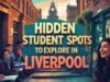 5 Hidden Student Hangout Spots You Need to Explore in Liverpool 5 Hidden Student Spots to Explore in Liverpool