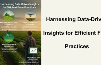 Harnessing Data-Driven Insights for Efficient Farm Practices Harnessing Data-Driven Insights for Efficient Farm Practices