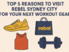 Top 5 Reasons to Visit Rebel Sydney City for Your Next Workout Gear