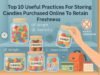 Top 10 Useful Practices For Storing Candies Purchased Online To Retain Freshness Storing Candies