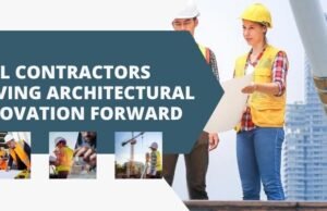 The Civil Contractors Driving Architectural Innovation Forward Civil Contractors Driving Architectural Innovation Forward