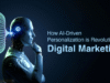 How AI is Transforming Personalization in Digital Marketing? How AI is Transforming Personalization in Digital Marketing?