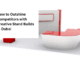 How to Outshine Competitors with Creative Stand Builds in Dubai How to Outshine Competitors with Creative Stand Builds in Dubai