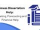 Business Dissertation Help: Budgeting, Forecasting and Financial Help