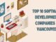 Top 10 Software Development Companies in Vancouver Top 10 Software Development Companies in Vancouver