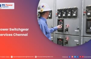 Maximize Equipment Efficiency with PR Power Engineers Operation & Maintenance Solutions Power Switchgear Services Chennai