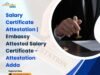 Everything You Need to Know About Salary Certificate Attestation for International Use salary certificate attestation