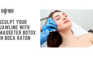 Sculpt Your Jawline with Masseter Botox in Boca Raton masseter botox boca raton