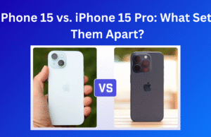 iPhone 15 vs. iPhone 15 Pro: What Sets Them Apart?