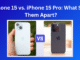 iPhone 15 vs. iPhone 15 Pro: What Sets Them Apart?