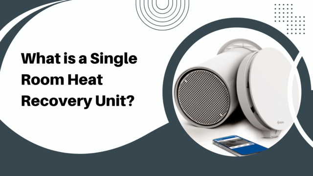 Single Room Heat Recovery Unit