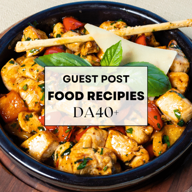 Submit to Recipe Blog – Food Guest Post Open Now