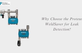 Why Choose the Proteus WeldSaver for Leak Detection? Proteus WeldSaver