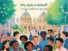 Why Studying in Oxford? 7 Reasons It Might Be the Right Choice Study in Oxford