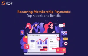 Recurring Membership Payments: The Backbone of Modern Subscription Businesses