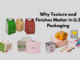 Why Texture and Finishes Matter More than Ever in U.S. Packaging