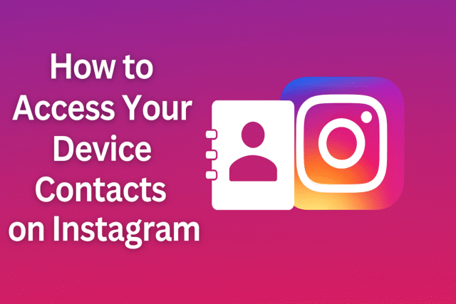 find contacts on Instagram