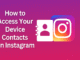 Learn How To Find Your Device Contacts on Instagram – Full Guide find contacts on Instagram