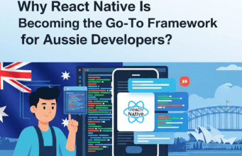 Why React Native Is Becoming the Go-To Framework for Aussie Developers? react native