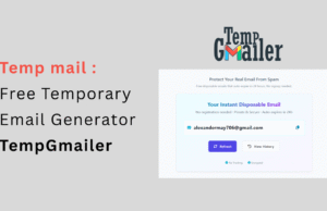 How TempGmailer Solves the Spam Problem with Realistic Temporary Gmail Addresses in 2025 Temporary Gmail